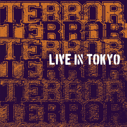Terror (USA-1) : Live In Tokyo